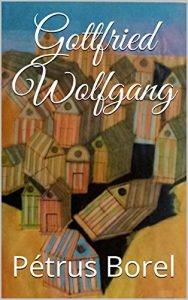 Baixar Gottfried Wolfgang (French Edition) pdf, epub, eBook