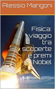 Baixar Fisica: viaggio tra scoperte e premi Nobel pdf, epub, eBook