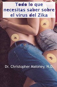 Baixar Todo lo que necesitas saber sobre el virus del Zika (Spanish Edition) pdf, epub, eBook