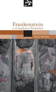 Baixar Frankenstein: O el moderno Prometeo (Spanish Edition) pdf, epub, eBook