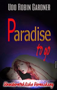 Baixar Paradise to go: Unwiderstehliche Versuchung (German Edition) pdf, epub, eBook