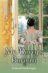 Baixar Mr. Darcy’s Bargain: A Pride and Prejudice Vagary (English Edition) pdf, epub, eBook
