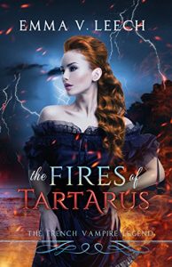 Baixar The Fires of Tartarus: Les Corbeaux: The French Vampire Legend (English Edition) pdf, epub, eBook