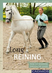 Baixar Long Reining: From The Beginning Through The Levade (Horses) (English Edition) pdf, epub, eBook