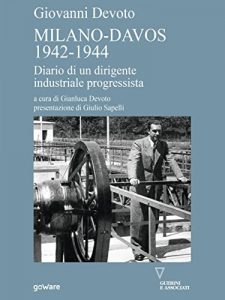 Baixar Milano-Davos 1942-1944. Diario di un dirigente industriale progressista pdf, epub, eBook