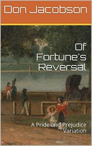 Baixar Of Fortune’s Reversal: A Pride and Prejudice Variation (English Edition) pdf, epub, eBook