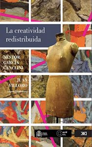 Baixar La creatividad redistribuida pdf, epub, eBook