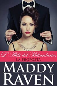 Baixar L’alibi Del Miliardario: La Proposta (Italian Edition) pdf, epub, eBook