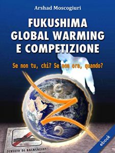 Baixar Fukushima Global Warming e Competizione pdf, epub, eBook