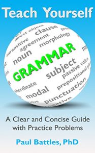 Baixar Teach Yourself Grammar: A Clear and Concise Guide with Practice Problems (English Edition) pdf, epub, eBook