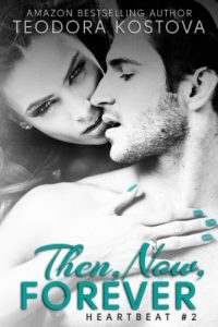 Baixar Then, Now, Forever (Heartbeat Book 2) (English Edition) pdf, epub, eBook