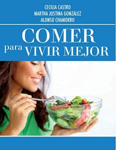 Baixar Comer para vivir mejor (Spanish Edition) pdf, epub, eBook