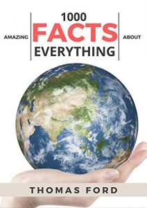 Baixar 1000 Amazing Facts About Everything ( Interesting Trivia,Funny and Unknown Facts) (English Edition) pdf, epub, eBook