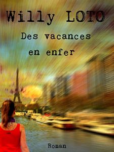 Baixar Des vacances en enfer: Tome 1 et 2 (French Edition) pdf, epub, eBook