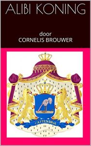 Baixar ALIBI KONING (Dutch Edition) pdf, epub, eBook