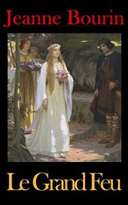 Baixar Le Grand Feu (French Edition) pdf, epub, eBook