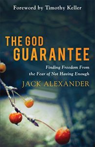 Baixar The God Guarantee: Finding Freedom from the Fear of Not Having Enough pdf, epub, eBook