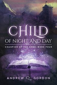 Baixar Child of Night and Day (Champion of the Gods Book 4) (English Edition) pdf, epub, eBook