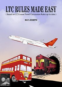 Baixar LTC RULES MADE EASY: Based on CCS Leave Travel Concession Rules up-to-date (English Edition) pdf, epub, eBook