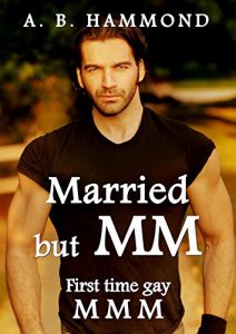 Baixar Married but MM: First Time Gay (English Edition) pdf, epub, eBook