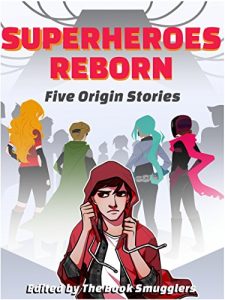 Baixar Superheroes Reborn: Five Origin Stories (English Edition) pdf, epub, eBook