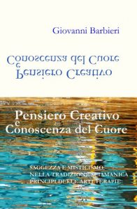 Baixar PENSIERO CREATIVO E CONOSCENZA DEL CUORE (Italian Edition) pdf, epub, eBook