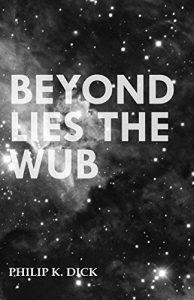 Baixar Beyond Lies the Wub pdf, epub, eBook