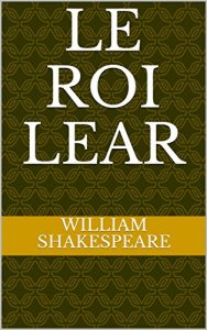 Baixar LE ROI LEAR (French Edition) pdf, epub, eBook
