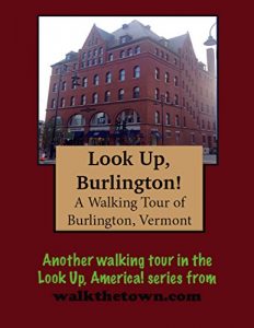 Baixar A Walking Tour of Burlington, Vermont (English Edition) pdf, epub, eBook