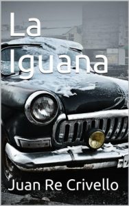 Baixar La Iguana (Spanish Edition) pdf, epub, eBook