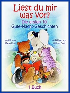 Baixar LIEST DU MIR WAS VOR?: Die ersten 10 Gute-Nacht-Geschichten (German Edition) pdf, epub, eBook