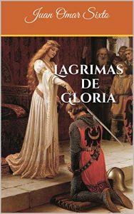 Baixar Lagrimas de Gloria (Spanish Edition) pdf, epub, eBook