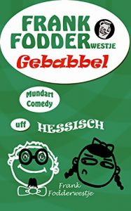 Baixar Frankfodder Gebabbel (German Edition) pdf, epub, eBook