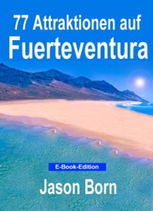 Baixar 77 Attraktionen auf Fuerteventura (German Edition) pdf, epub, eBook