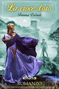 Baixar La croce d’oro (Italian Edition) pdf, epub, eBook