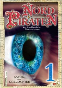 Baixar Nordpiraten Teil 1 – Sophia oder Krieg auf See (German Edition) pdf, epub, eBook