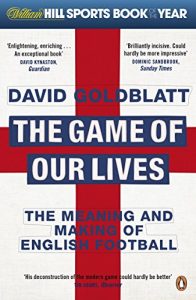 Baixar The Game of Our Lives: The Meaning and Making of English Football pdf, epub, eBook