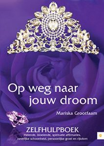 Baixar Op weg naar jouw droom (Dutch Edition) pdf, epub, eBook