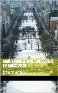 Baixar Mantenimiento de SQL Server en MOSS 2010 (Spanish Edition) pdf, epub, eBook