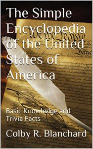 Baixar The Simple Encyclopedia of the United States of America: Basic Knowledge and Trivia Facts (English Edition) pdf, epub, eBook