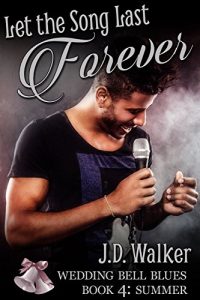 Baixar Let the Song Last Forever (Wedding Bell Blues Book 4) (English Edition) pdf, epub, eBook