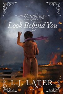 Baixar Look Behind You (The Untethering Book 3) (English Edition) pdf, epub, eBook