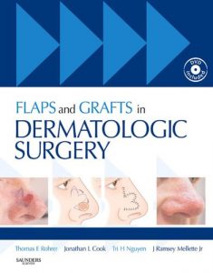 Baixar Flaps and Grafts in Dermatologic Surgery pdf, epub, eBook