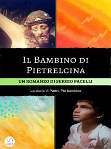 Baixar Il Bambino di Pietrelcina pdf, epub, eBook