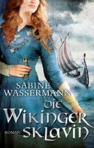 Baixar Die Wikingersklavin: Historischer Roman (Edition Aglaia) (German Edition) pdf, epub, eBook