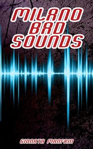 Baixar Milano Bad Sounds (Italian Edition) pdf, epub, eBook