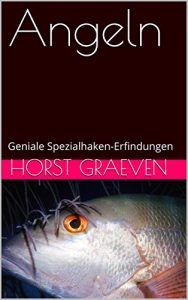 Baixar Angeln: Geniale Spezialhaken-Erfindungen (German Edition) pdf, epub, eBook