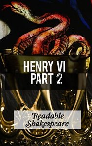 Baixar Henry VI, Part Two: A Readable Version (Readable Shakespeare Book 19) (English Edition) pdf, epub, eBook