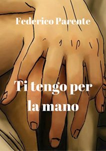 Baixar Ti tengo per la mano (Italian Edition) pdf, epub, eBook
