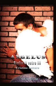 Baixar Angelus (Biglia di vetro Vol. 3) (Italian Edition) pdf, epub, eBook
